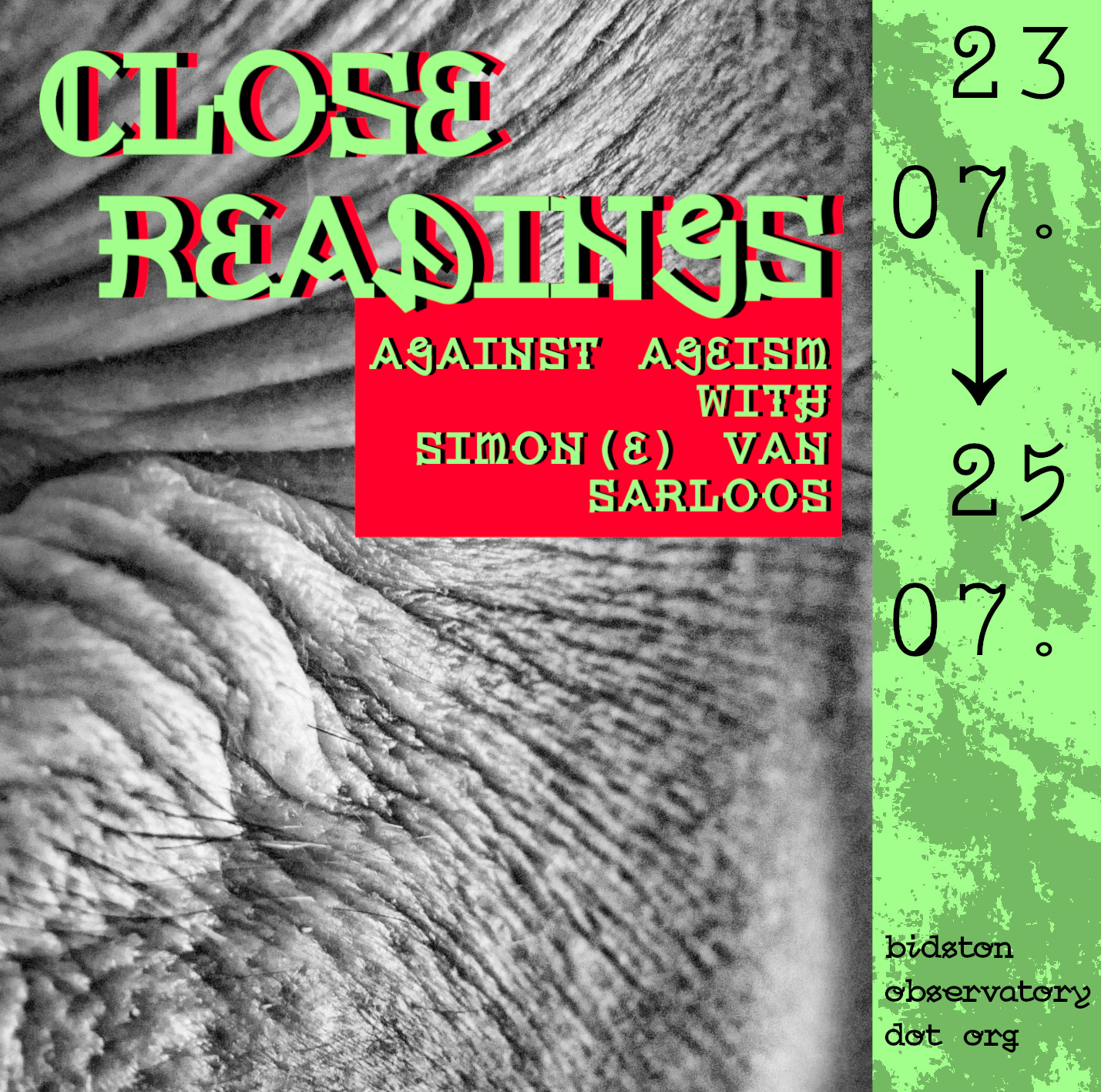 Bidston Observatory Artistic Research Centre: Close Readings - Against Ageism with Simon(e) Van Saarloos