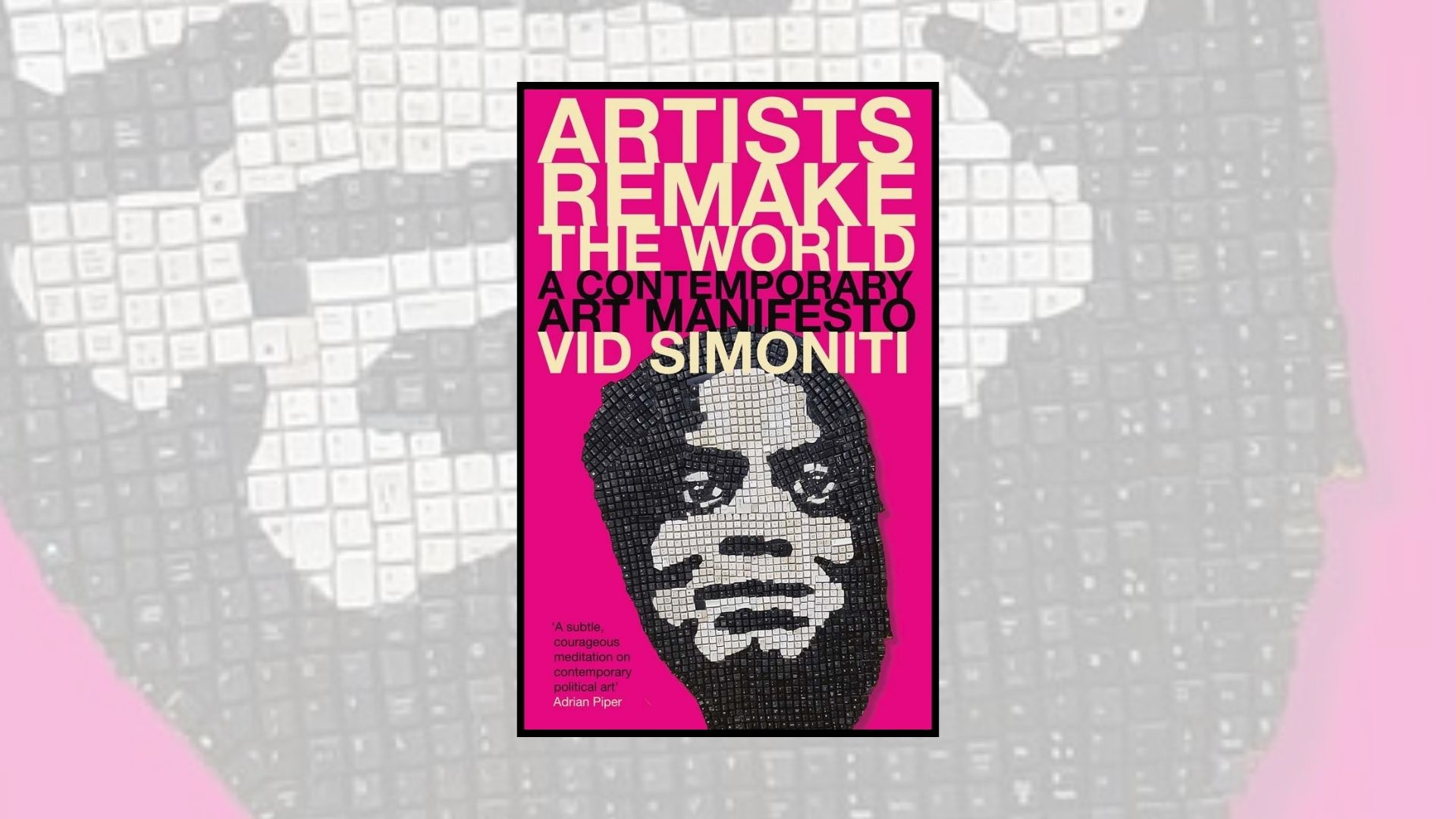 Open Eye Gallery: Artists Remake the World by Vid Simonti: Book Launch