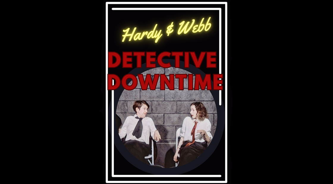 Unity Theatre: Hardy and Webb - Murder at the Museum