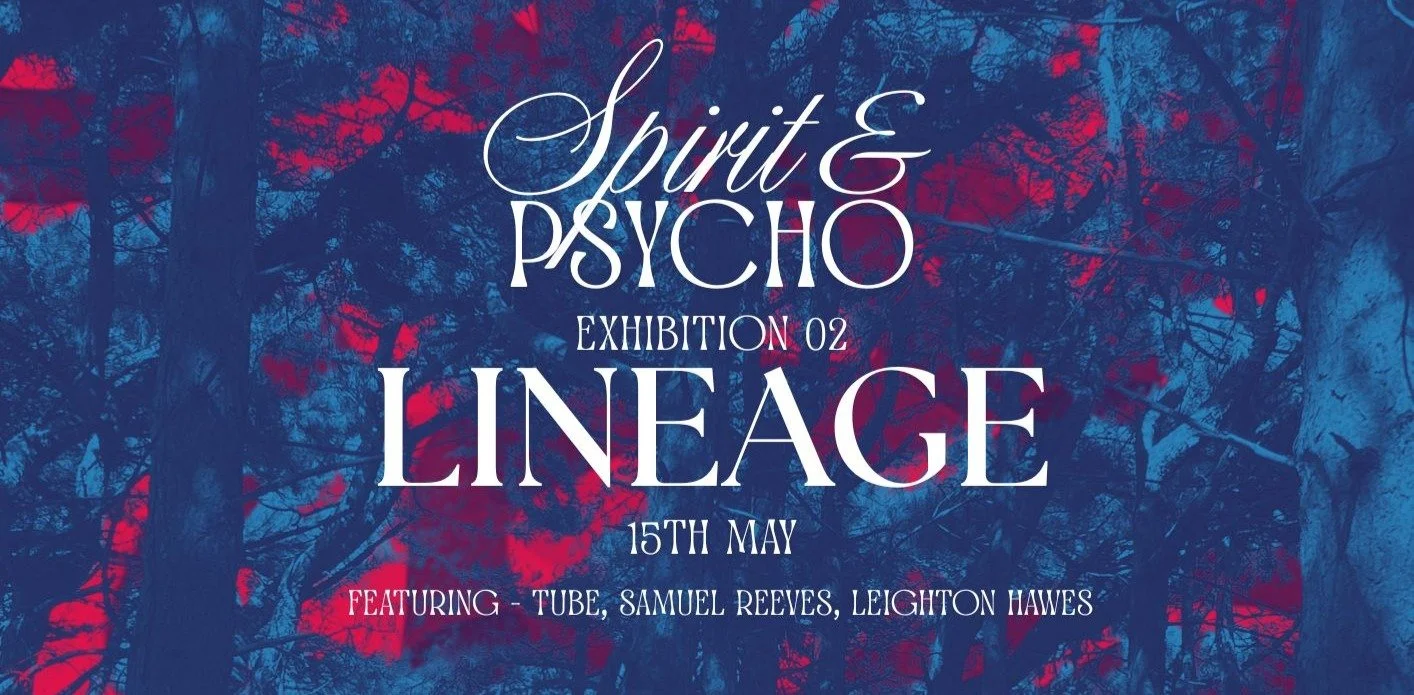 Exhibition 02: LINEAGE