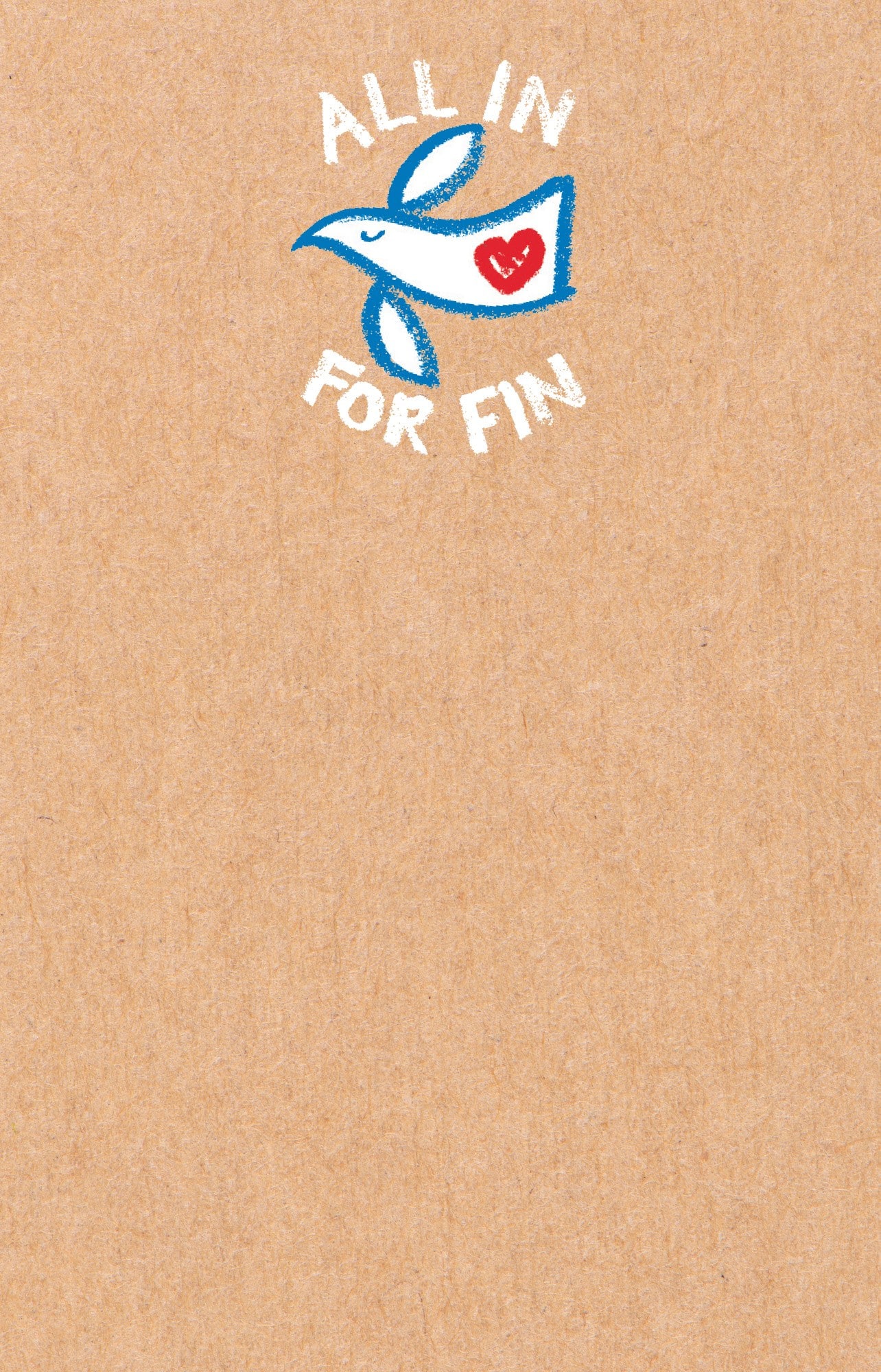 “All In For Fin – Postcards from the heart”